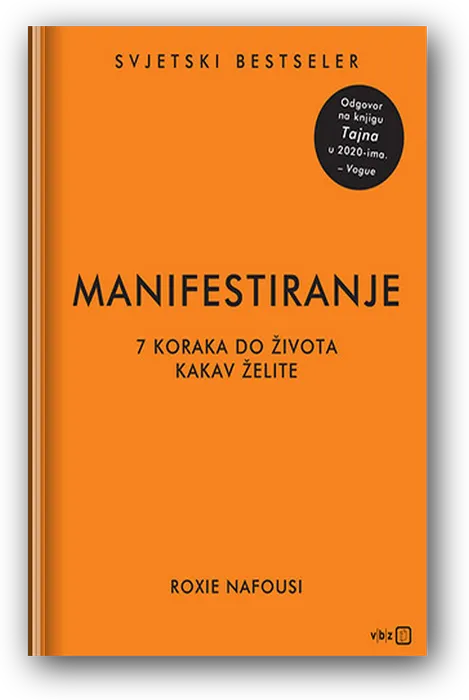 Manifestiranje (Manifest) by Roxie Nafousi, the Croatian edition